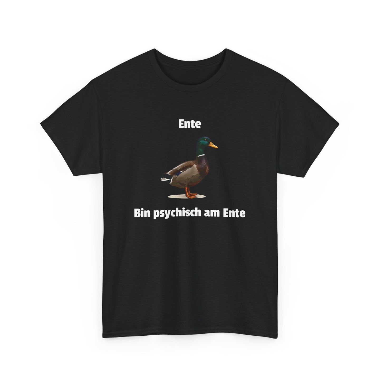 Psychisch am Ente T-Shirt