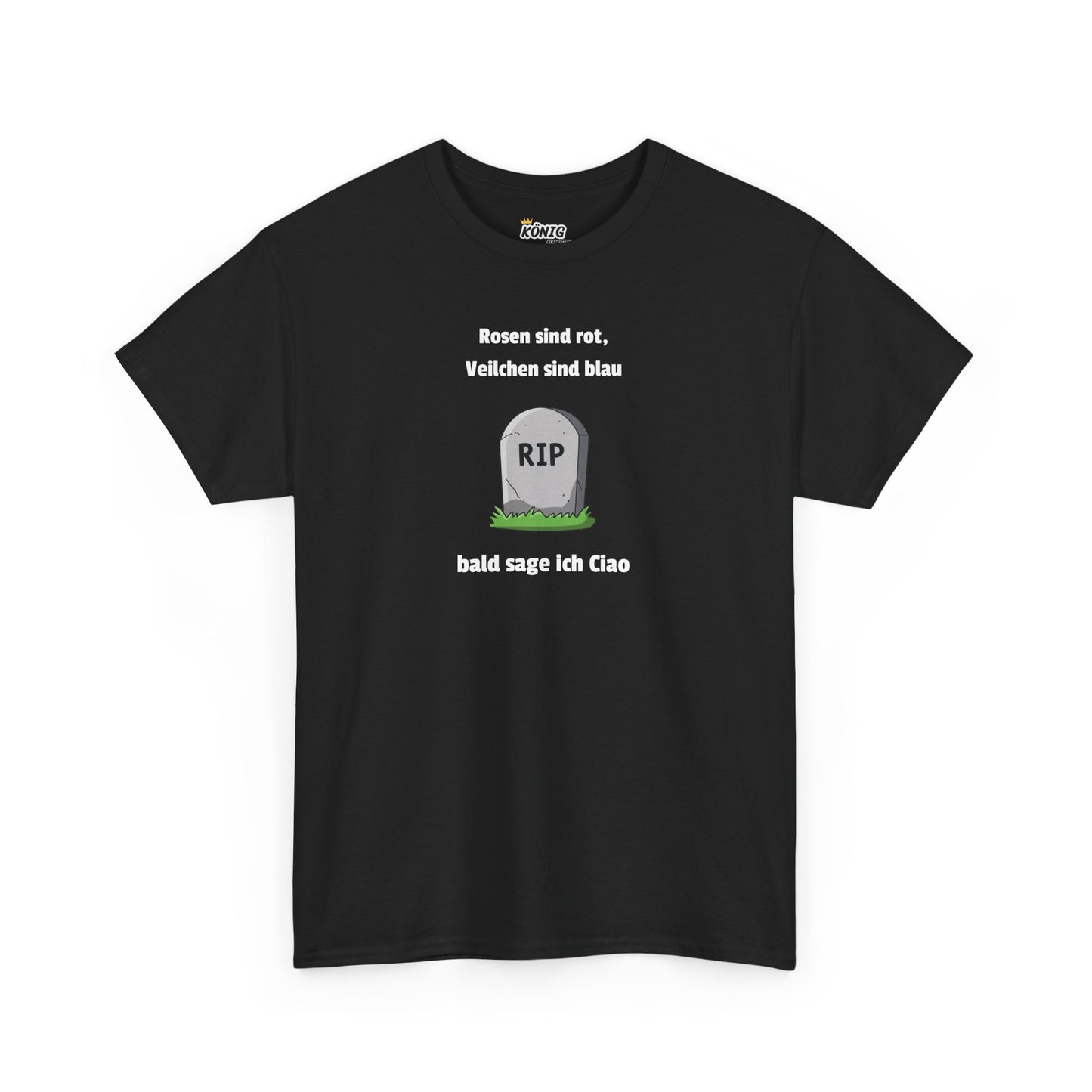 Rosen sind rot, Veilchen sind blau... T-Shirt