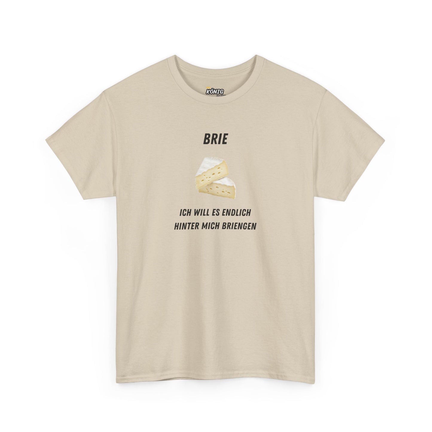 BRIE... T-Shirt