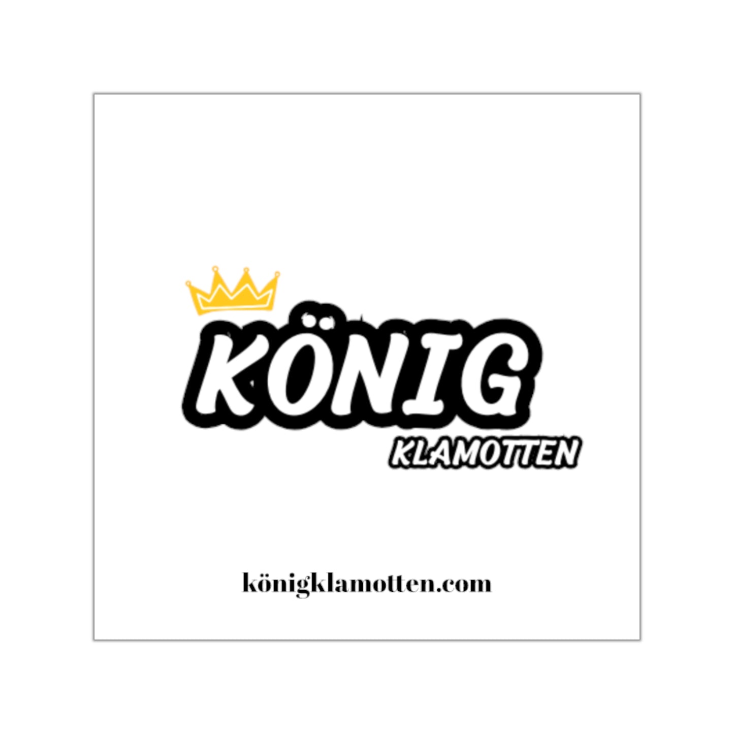König Klamotten Sticker
