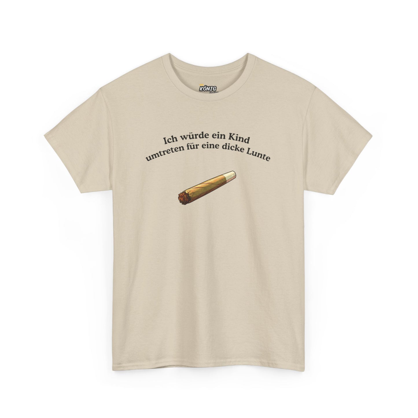 Ich würde... für eine dicke Lunte T-Shirt