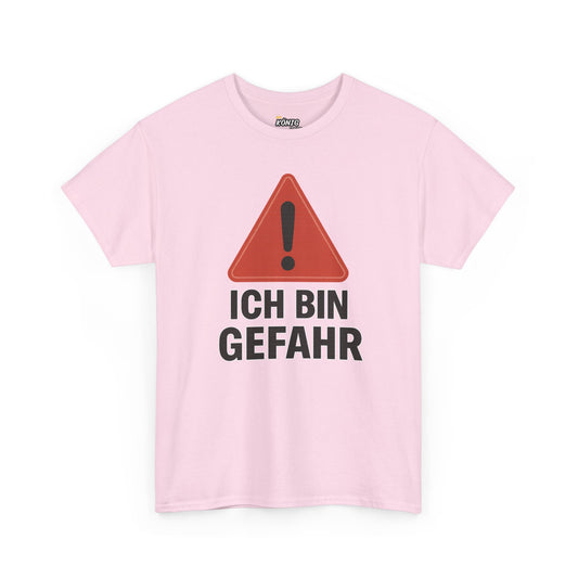 Ich bin Gefahr T-Shirt
