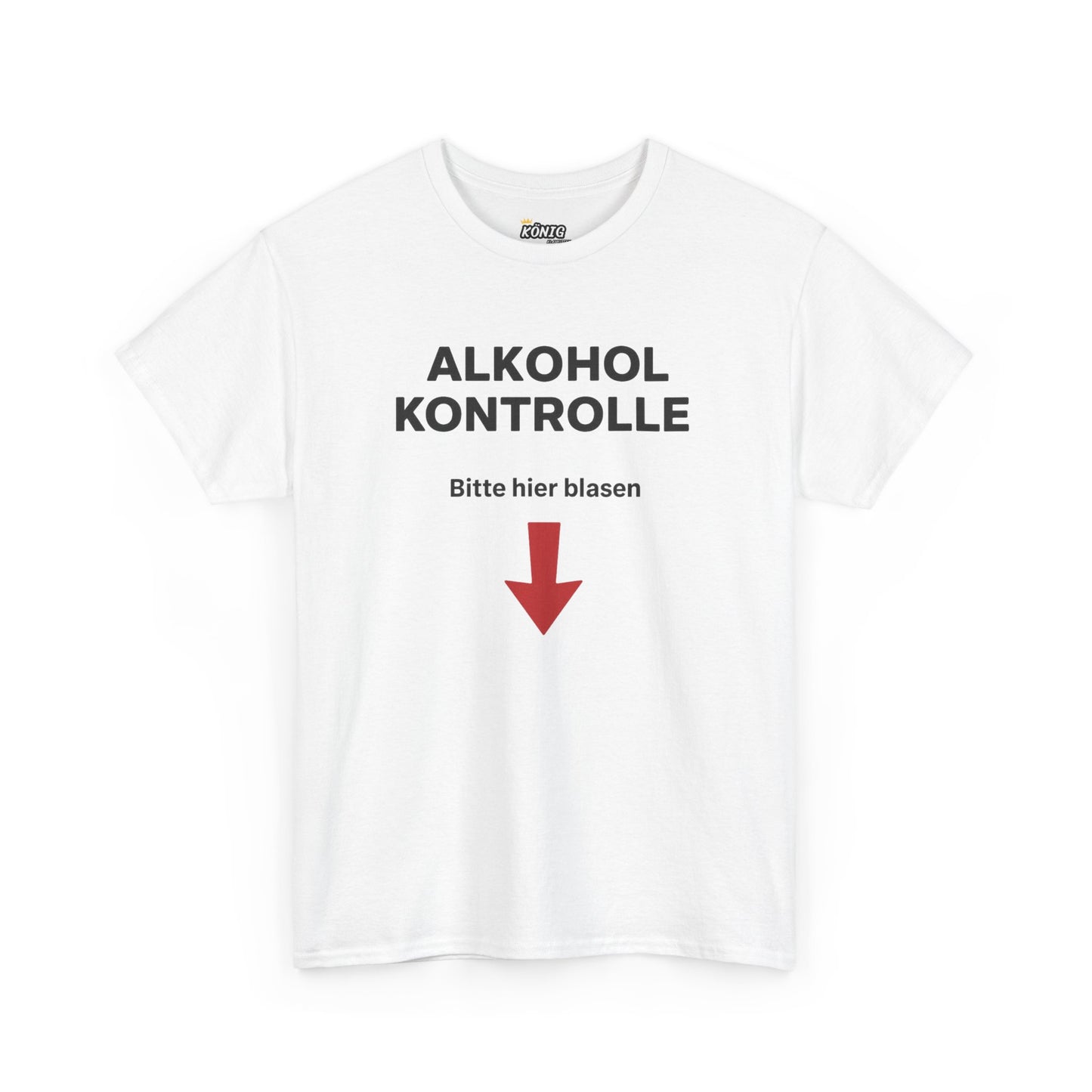 Alkohol Kontrolle T-Shirt