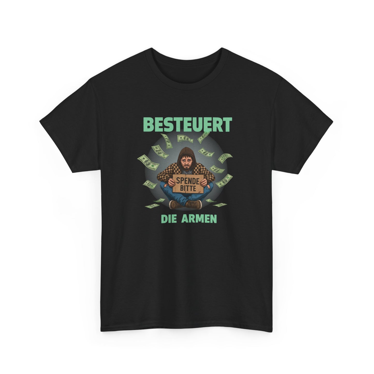 Besteuert die Armen T-Shirt