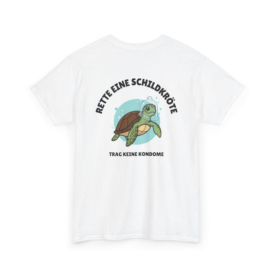 RETTE EINE...KONDOME T-Shirt [BACKPRINT]