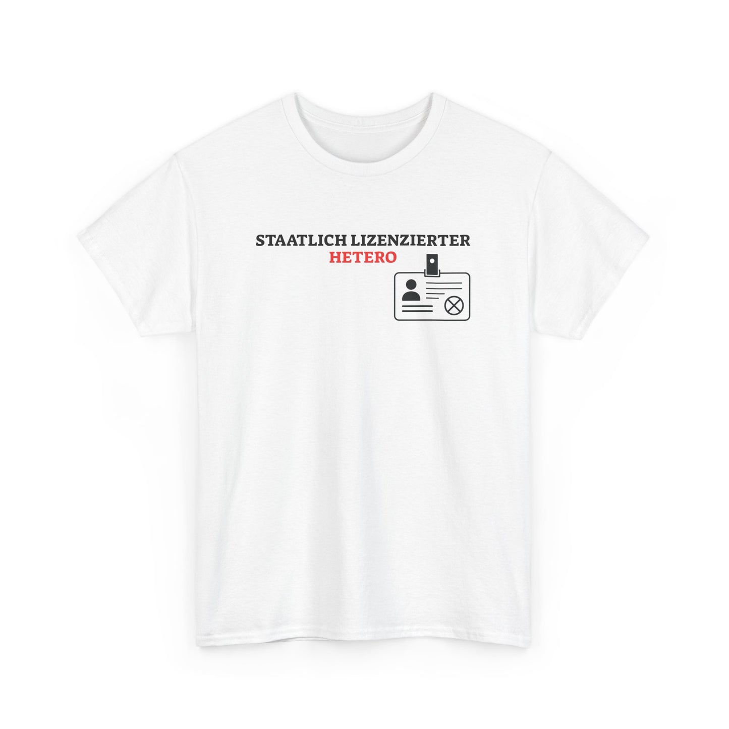 Staatlich Lizenzierter Hetero T-Shirt