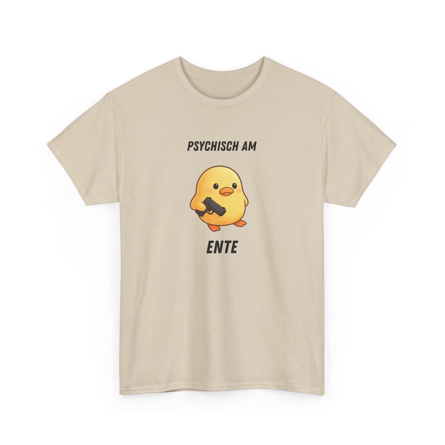 Psychisch am Ente Süß T-Shirt