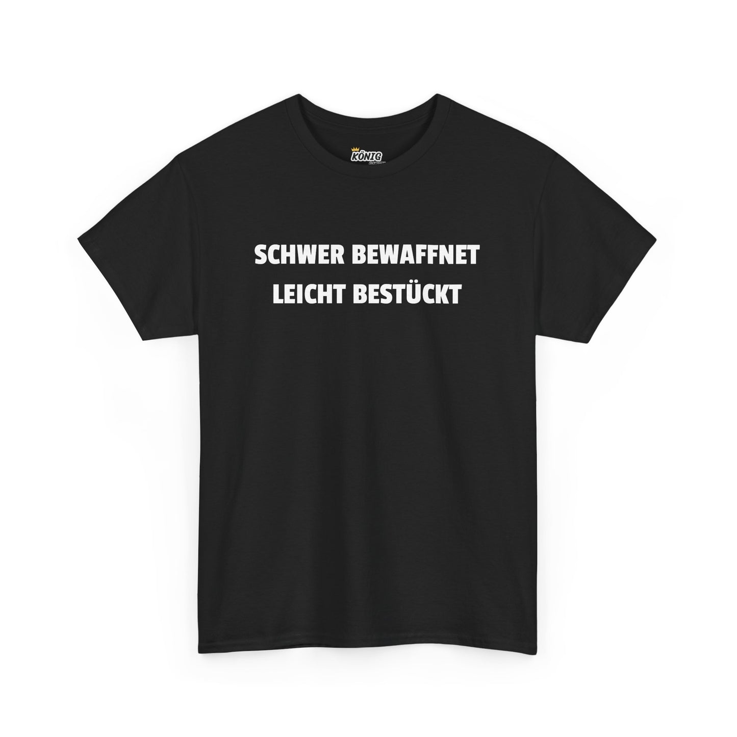 Schwer Bewaffnet Leicht Bestückt T-Shirt